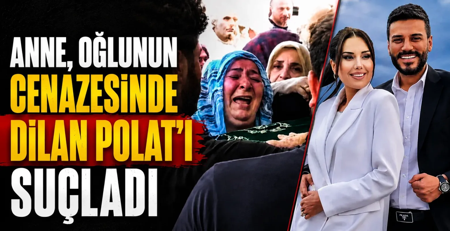 Çeşme'deki silahlı saldırıda ölen Can Polat annesi Dilan Polat'ı suçladı