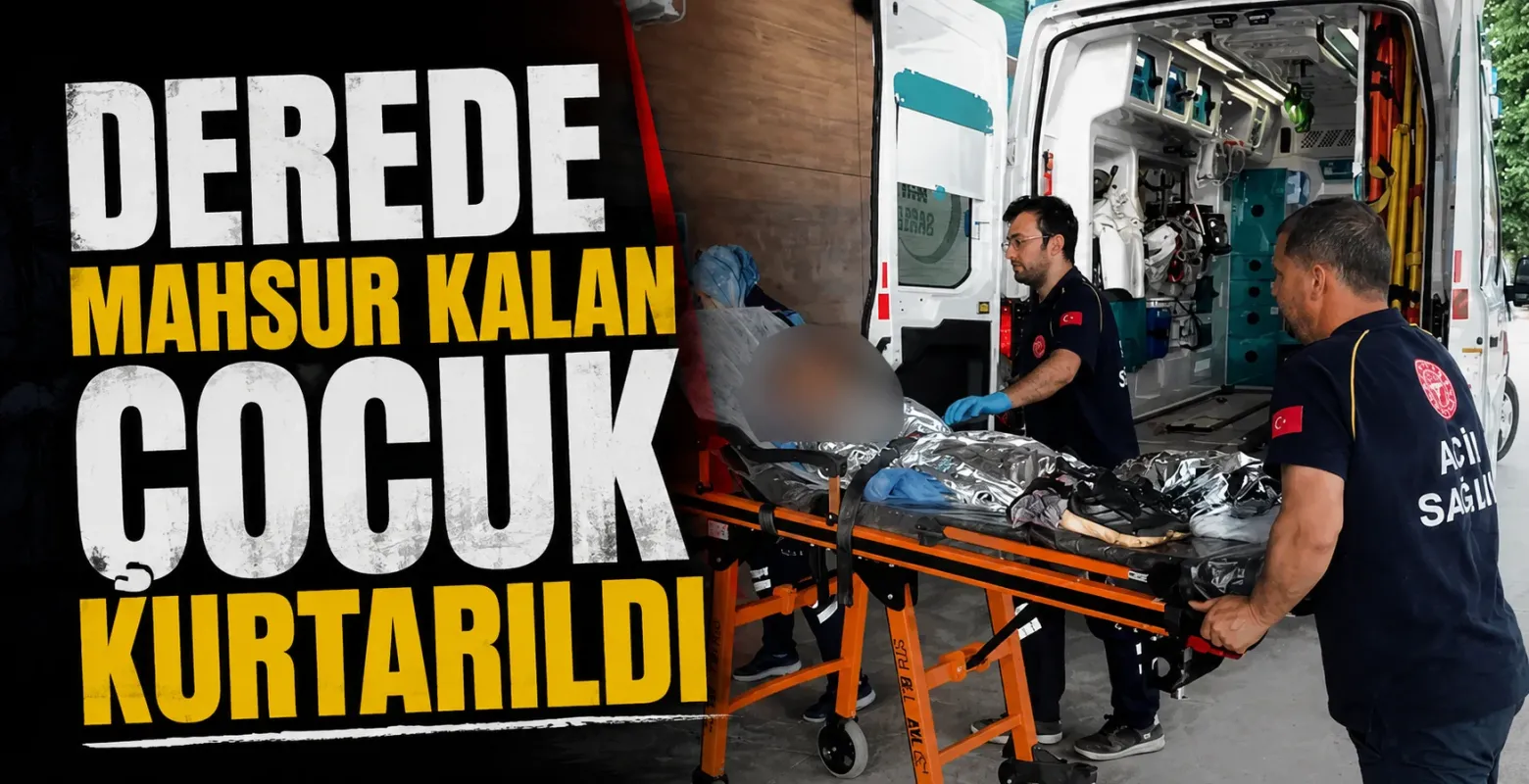 İnegöl Şipali'de derede mahsur kalan 11 yaşındaki çocuk kurtarıldı