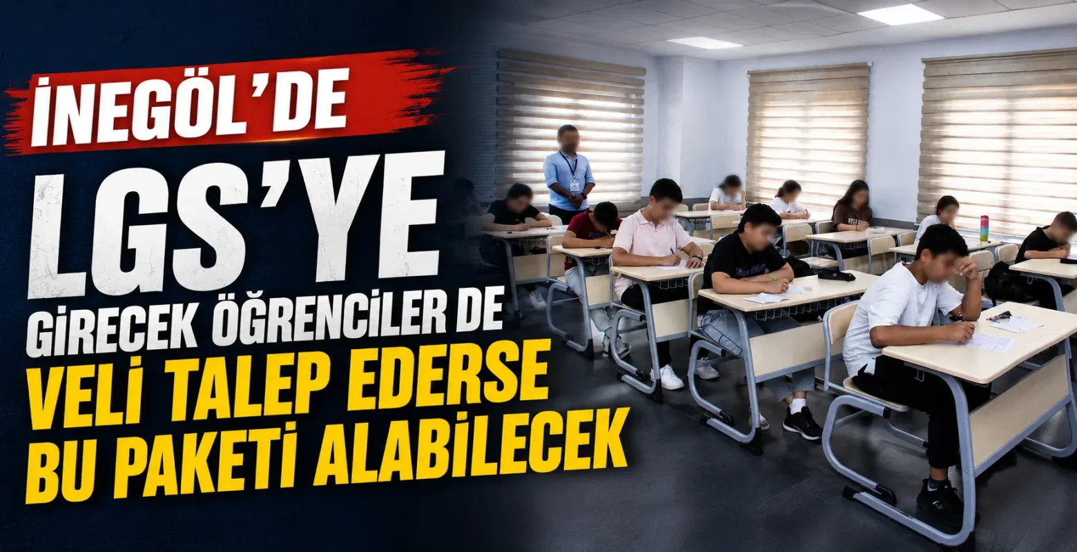 2026 LGS'de binlerce öğrenciye beslenme paketi dağıtılacak, paket içerisinde neler var?