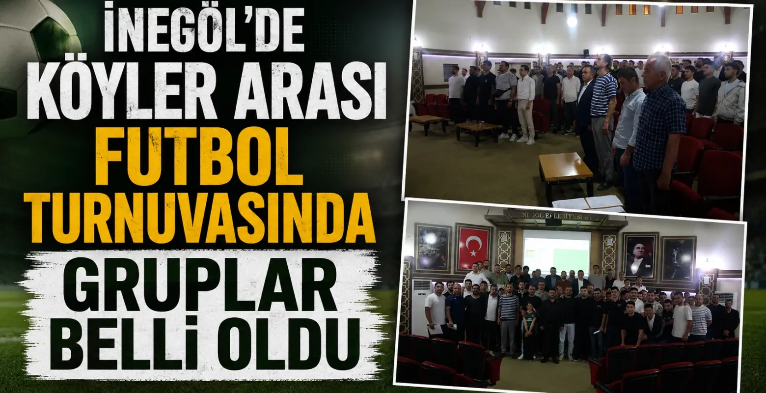 İnegöl'de Köyler Arası Futbol Turnuvasında Gruplar Belli Oldu