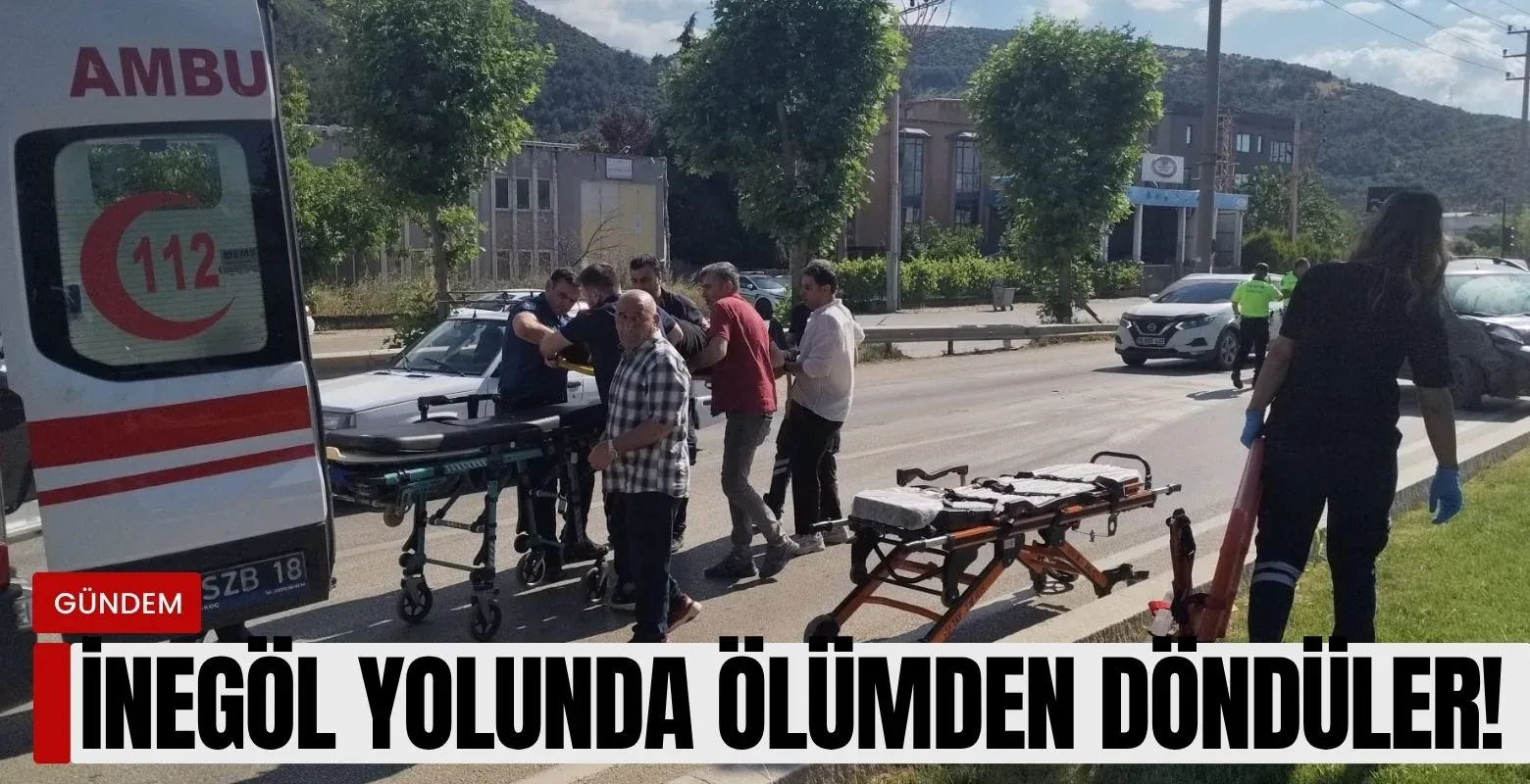 İnegöl yolunda ölümden döndüler!