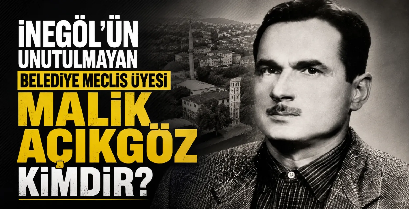 İnegöl’ün Meclis Üyesi Malik Açıkgöz kimdir?