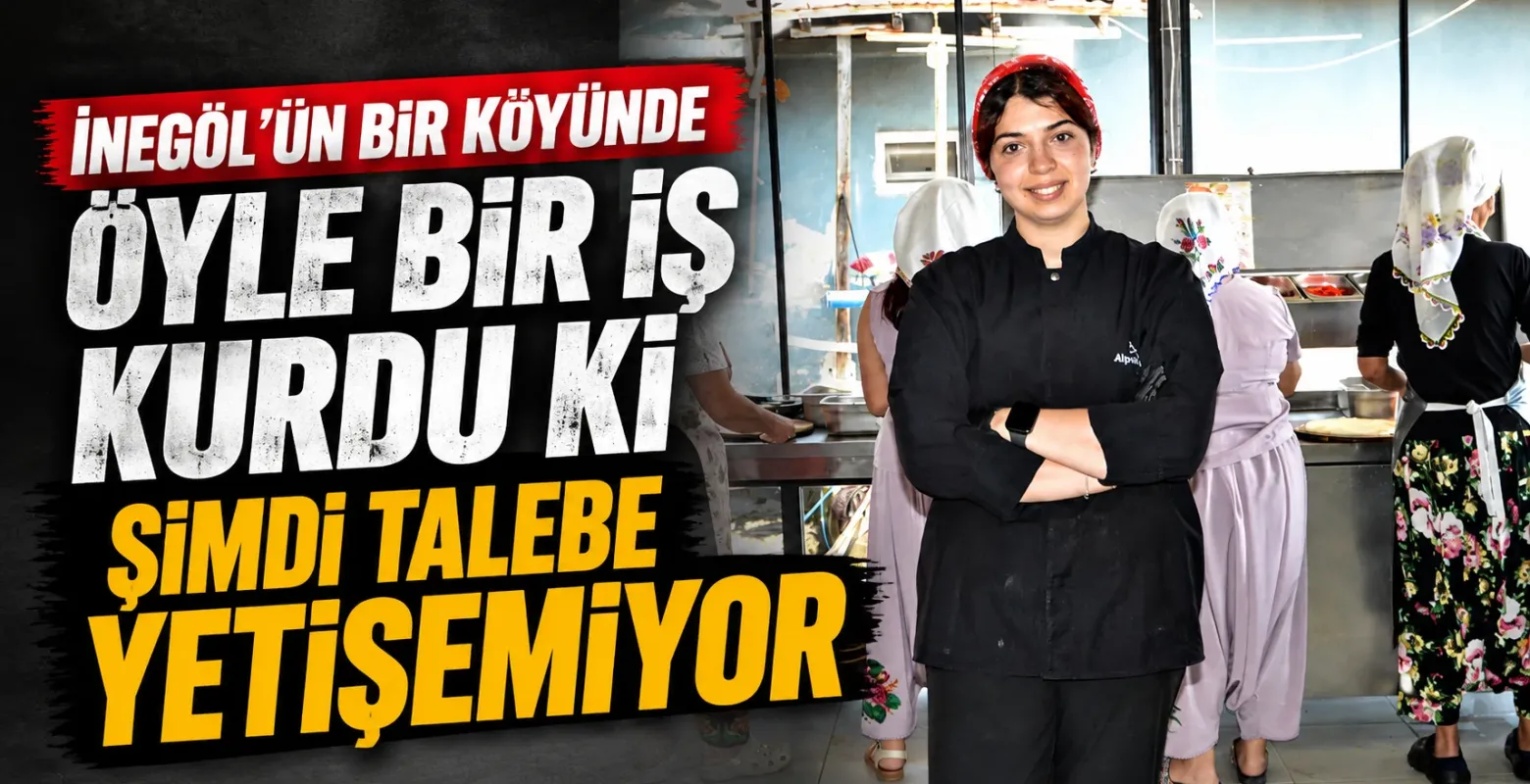 İnegöl'ün bir köyünde öyle bir iş kurdu ki şimdi talebe yetişemiyor