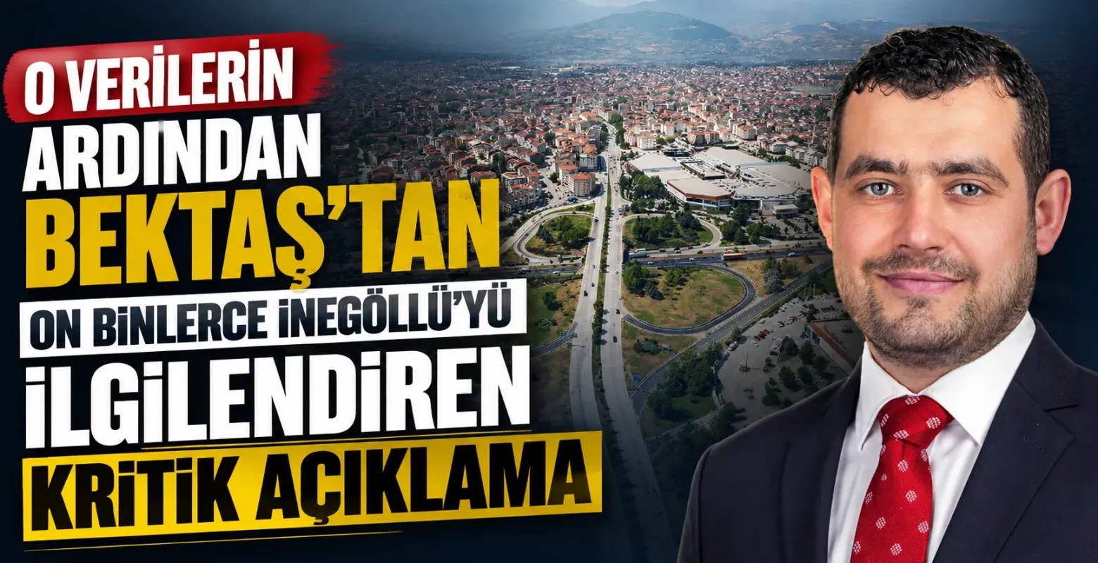 O verilerin ardından Bektaş'tan on binlerce İnegöllü'yü ilgilendiren kritik açıklama