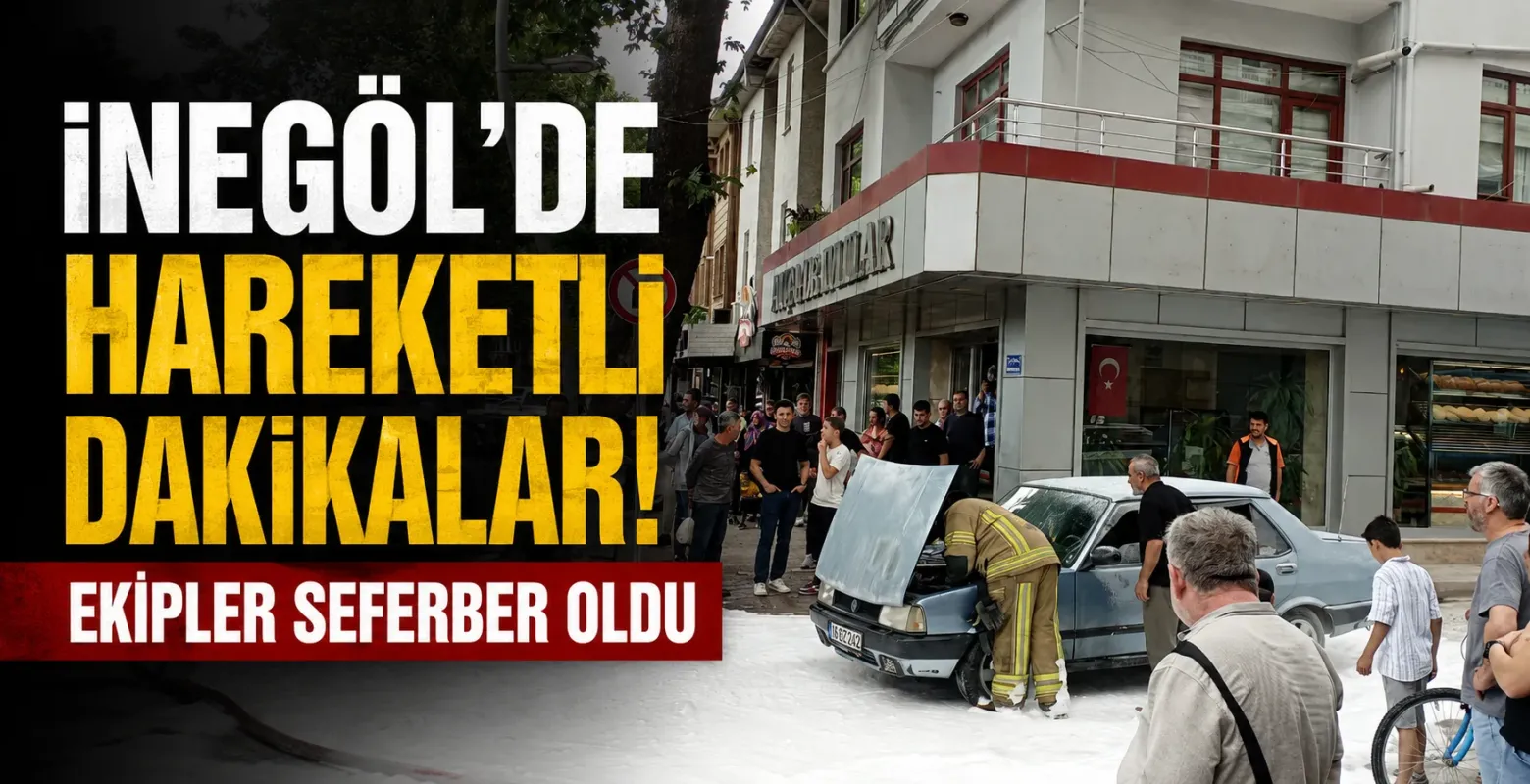 İnegöl'de hareketli dakikalar! Ekipler seferber oldu