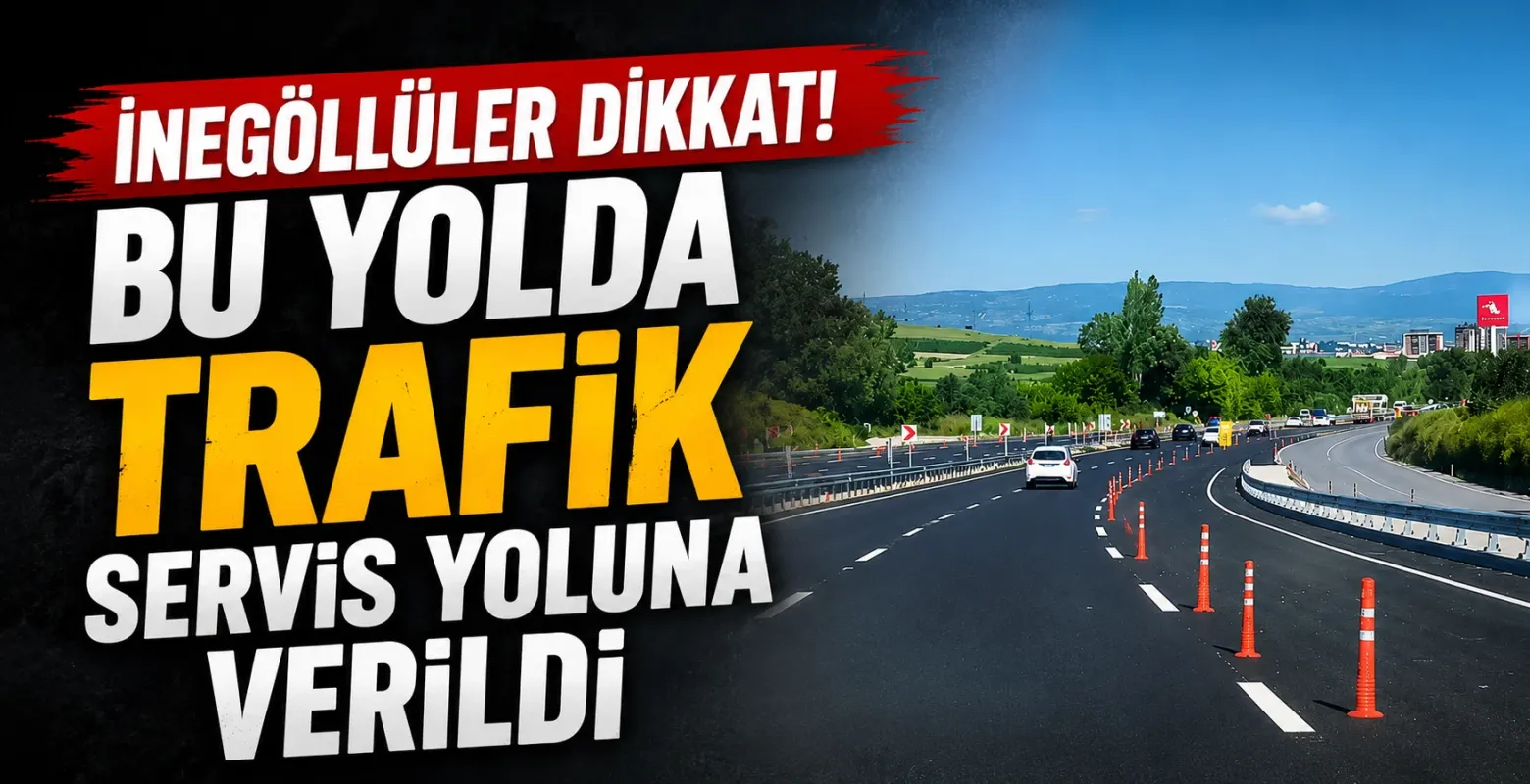 İnegöllüler dikkat! Bu yolda trafik servis yoluna verildi