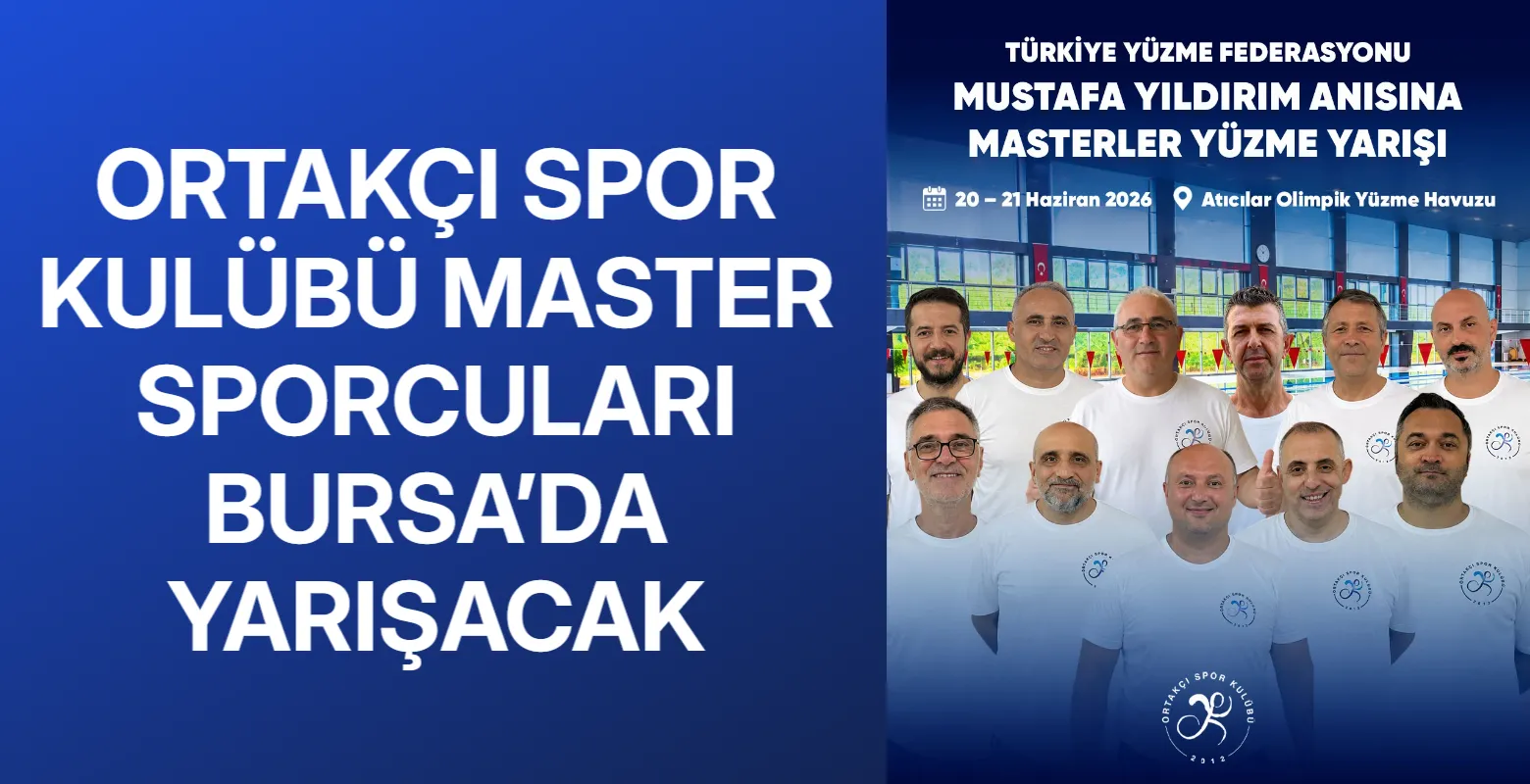 Ortakçı Spor Kulübü Master Sporcuları Bursa’da Yarışacak