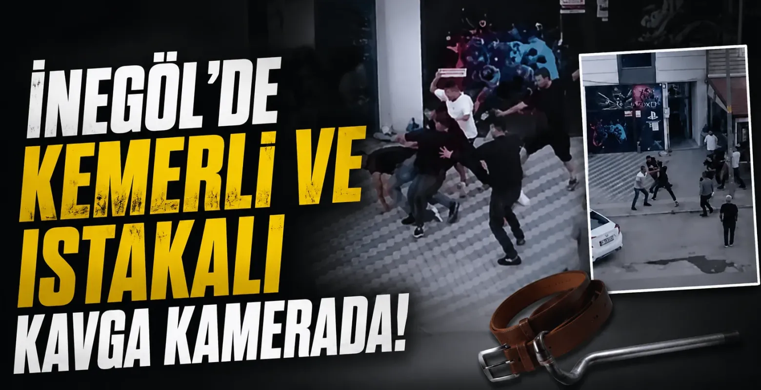 İnegöl'de Kemerli ve Istakalı Kavga Kamerada!