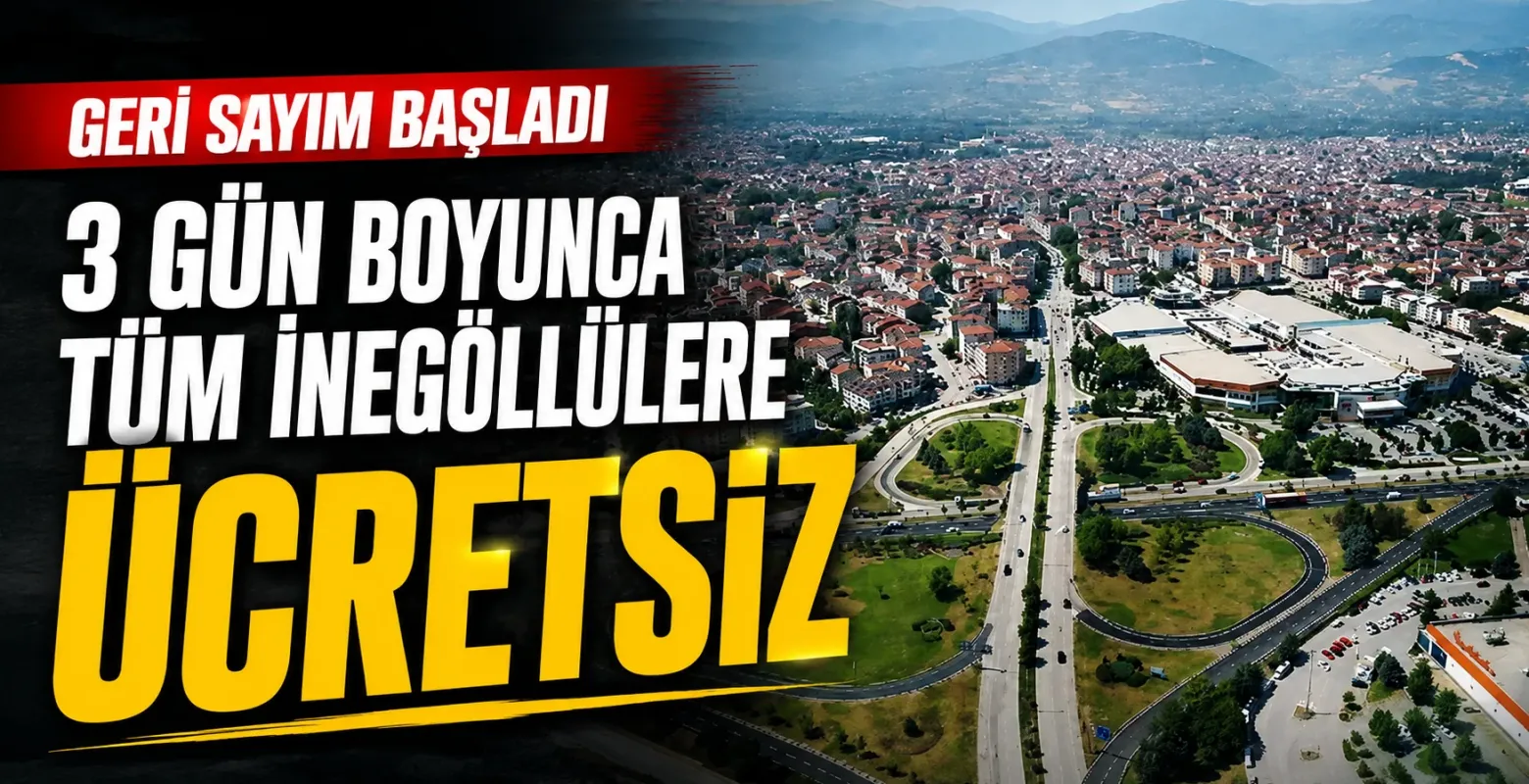 3 gün boyunca tüm İnegöllülere ücretsiz olacak! Geri sayım başladı
