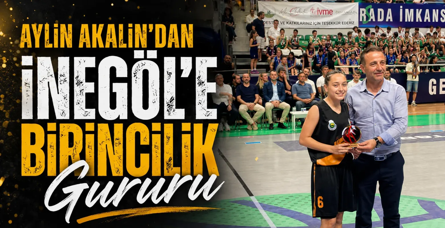 Aylin Akalın’dan İnegöl’e Birincilik Gururu