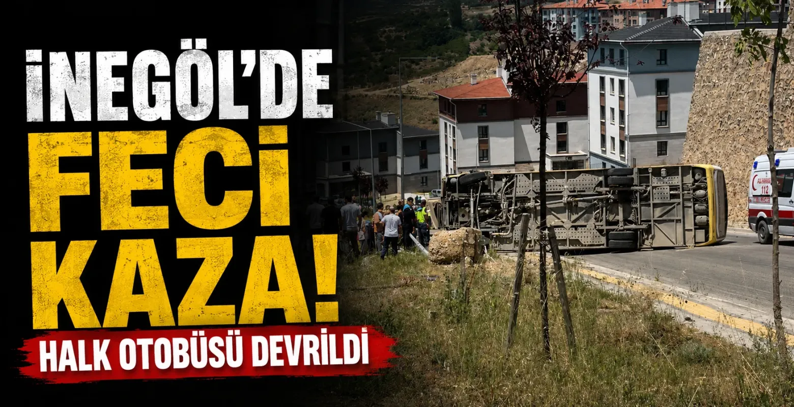 İnegöl'de feci kaza! Halk otobüsü devrildi