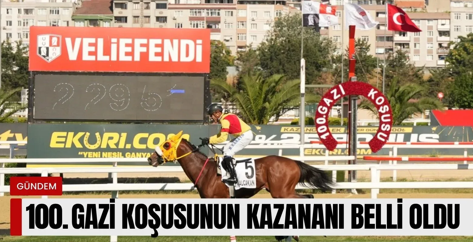 100. Gazi Koşusunun kazananı belli oldu