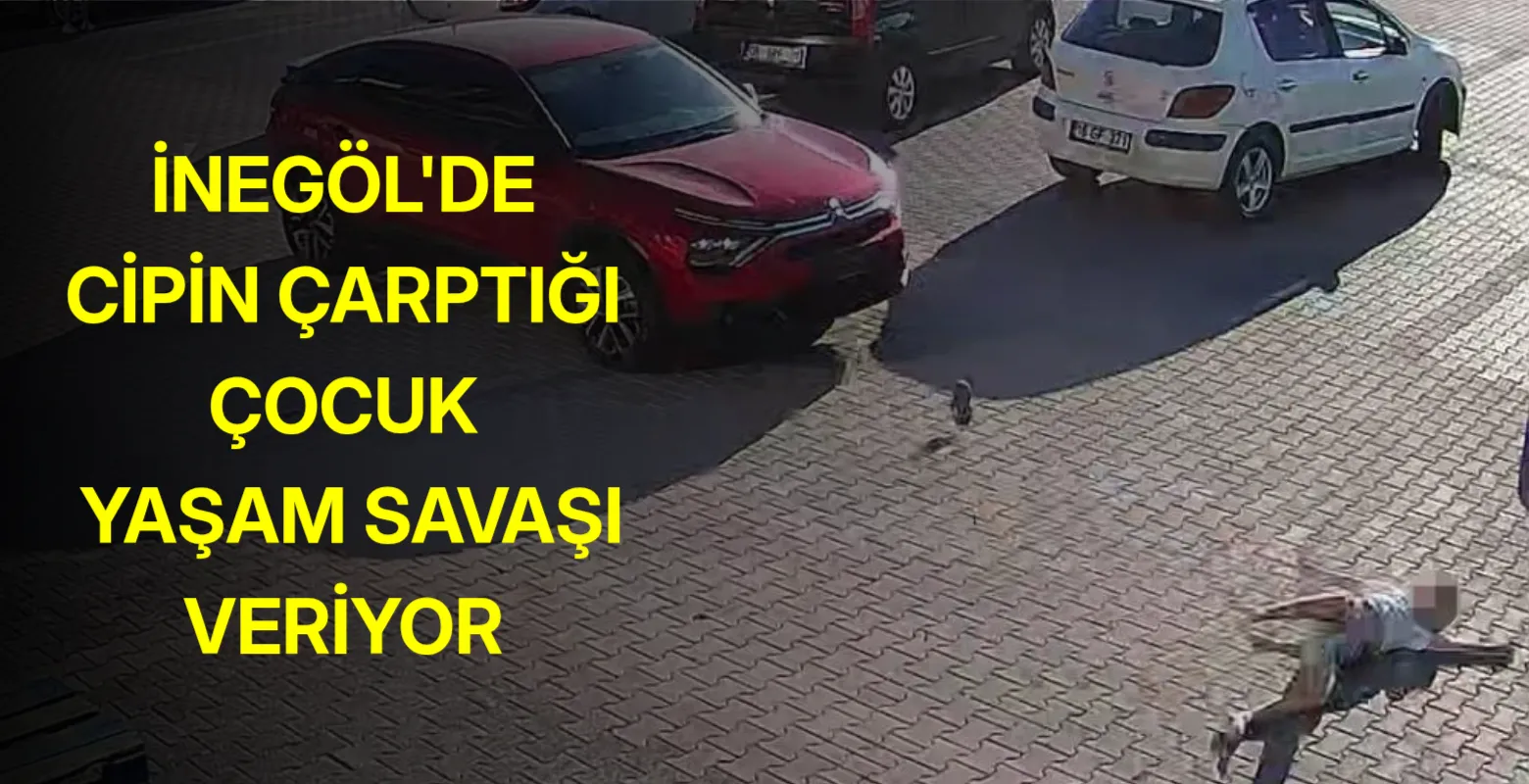 İnegöl'de cipin çarptığı çocuk yaşam savaşı veriyor!
