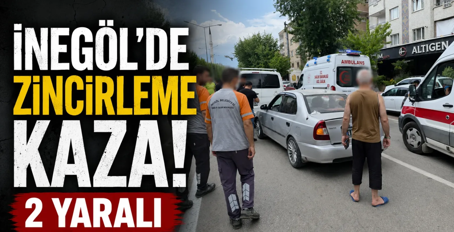 İnegöl'de zincirleme kaza! 2 yaralı