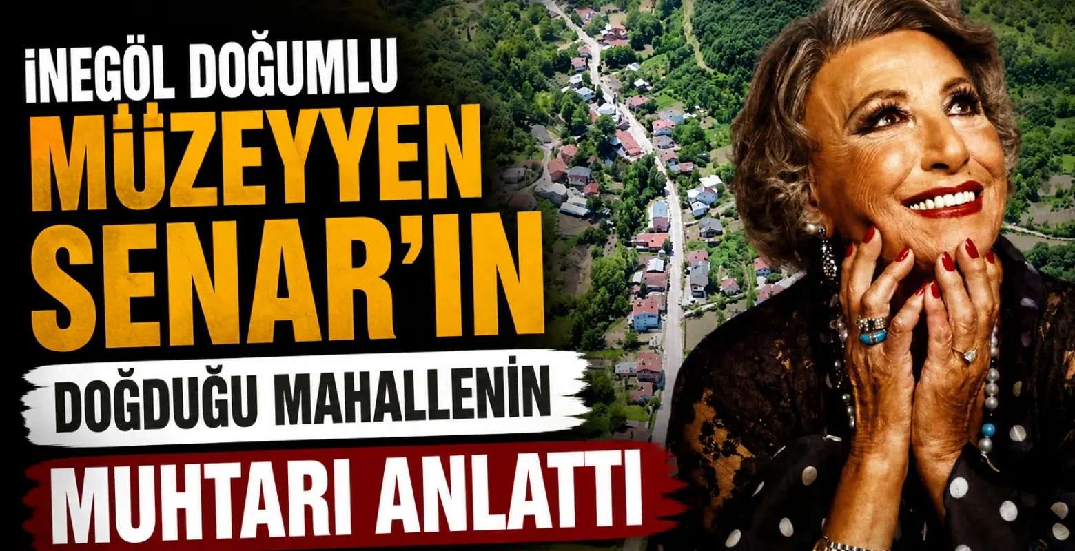 İnegöl doğumlu Müzeyyen Senar'ın doğduğu mahallenin muhtarı anlattı