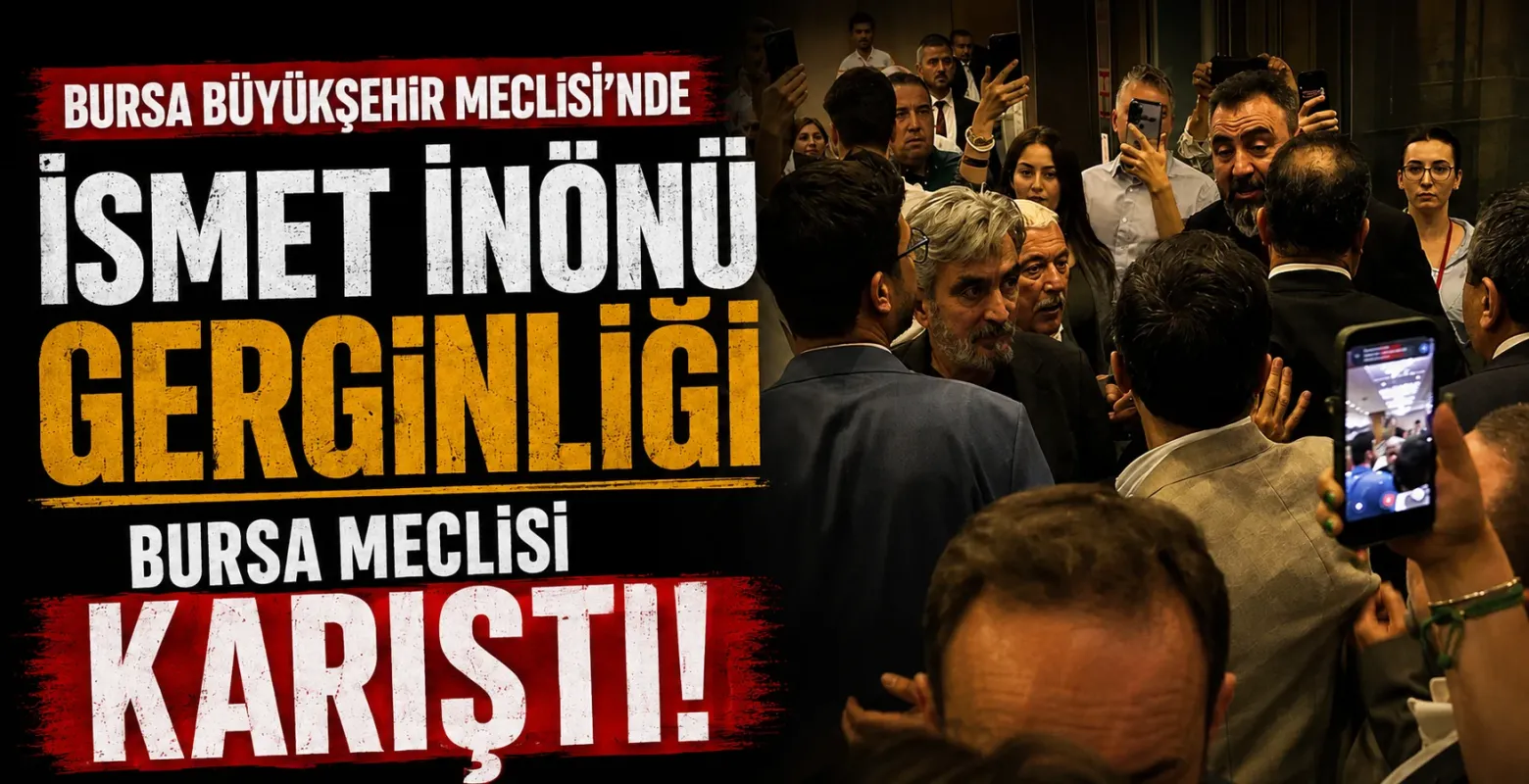 Bursa Büyükşehir Meclisi'nde İsmet İnönü Tartışması! CHP Grubu Meclisi Terk Etti