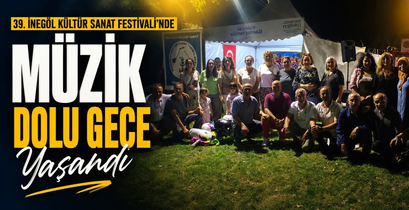 39. İnegöl Kültür Sanat Festivali'nde Müzik Dolu Gece Yaşandı