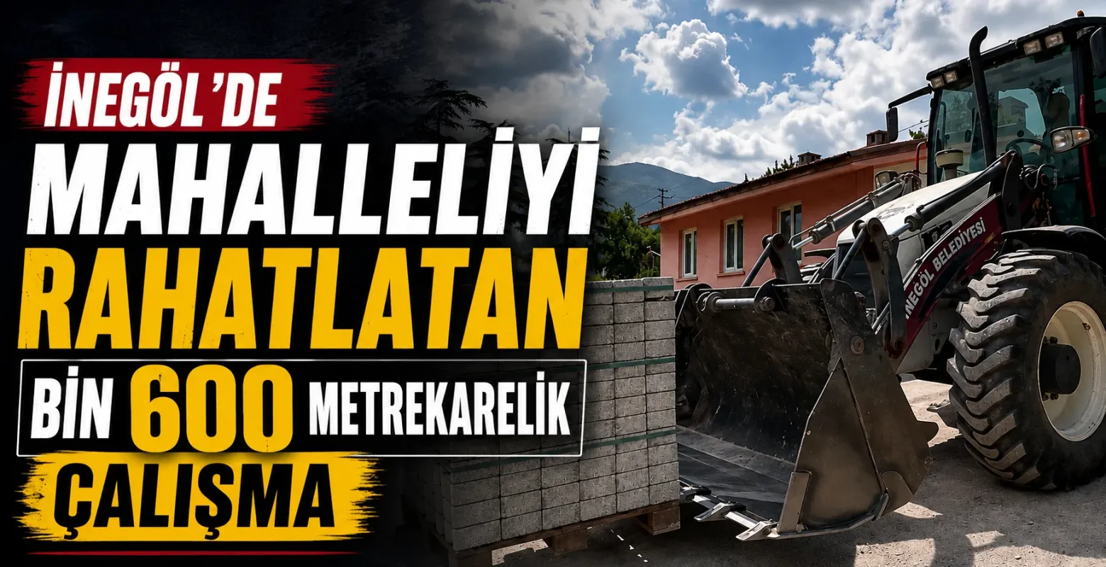 İnegöl'de mahalleliyi rahatlatan bin 600 metrekarelik çalışma