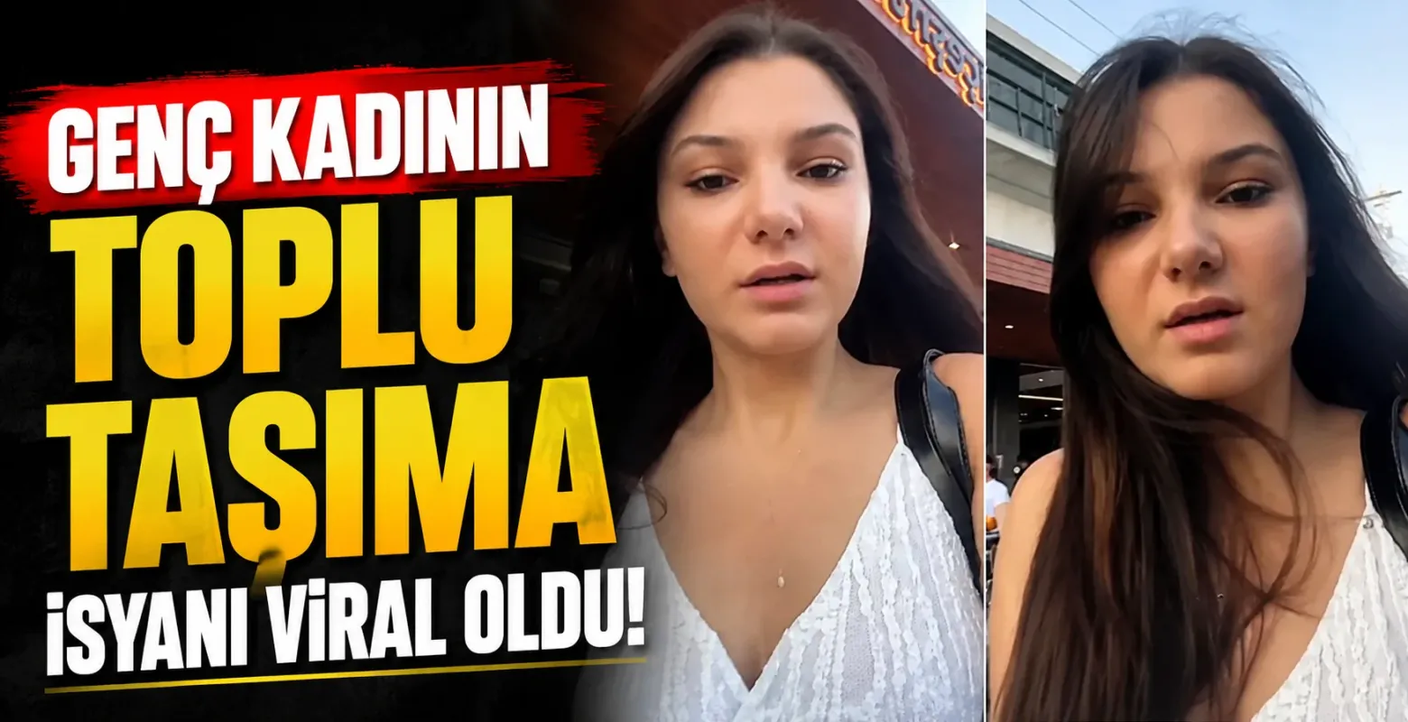 Genç Kadının Toplu Taşıma İsyanı Viral Oldu!