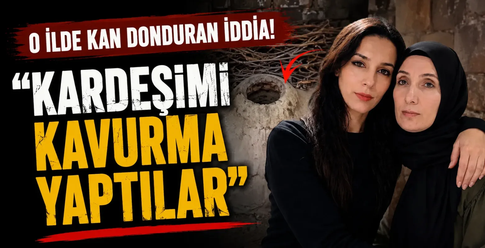 O ilde kan donduran iddia! "Kardeşimi kavurma yaptılar"
