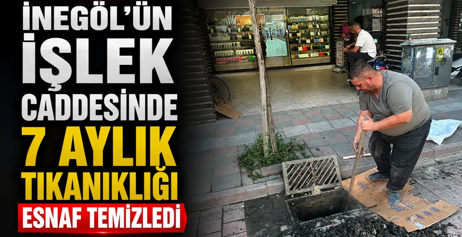 İnegöl’ün İşlek Caddesinde 7 Aylık Tıkanıklığı Esnaf Temizledi