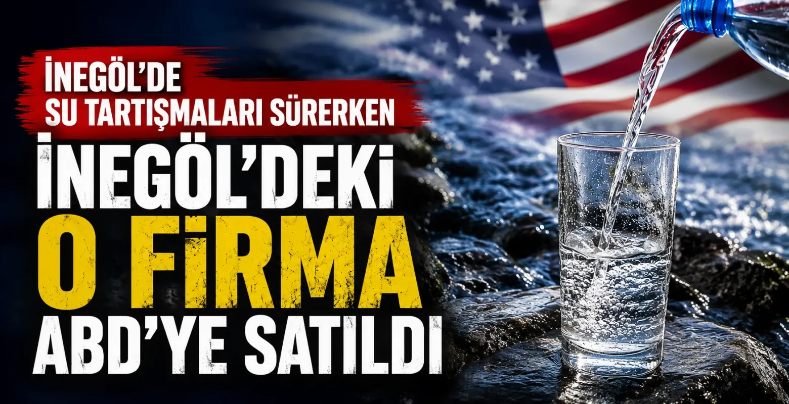 İnegöl'de Su Tartışmaları Sürerken Erikli Su da ABD'li Şirkete Devredildi