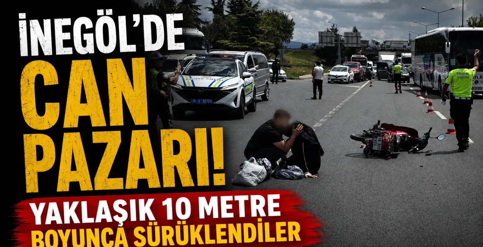 İnegöl'de can pazarı! Yaklaşık 10 metre boyunca sürüklendiler