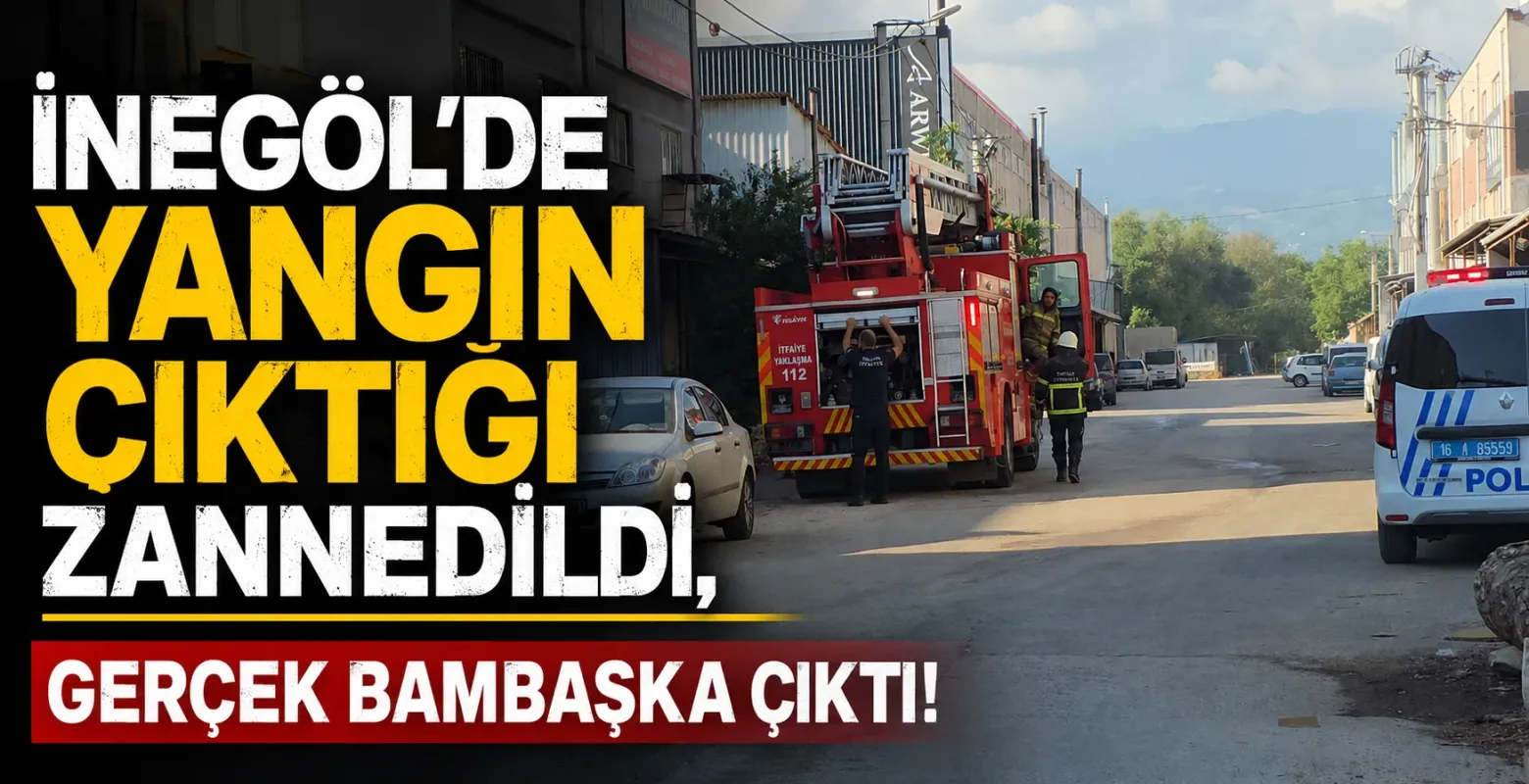 İnegöl'de yangın çıktığı zannedildi, gerçek bambaşka çıktı!