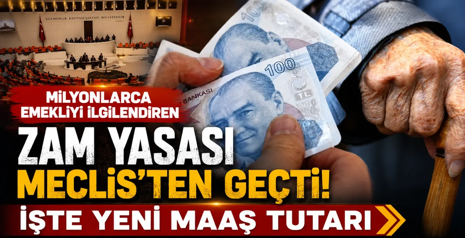 Milyonlarca Emekliyi İlgilendiren Zam Yasası Meclis'ten Geçti! İşte Yeni Maaş Tutarı