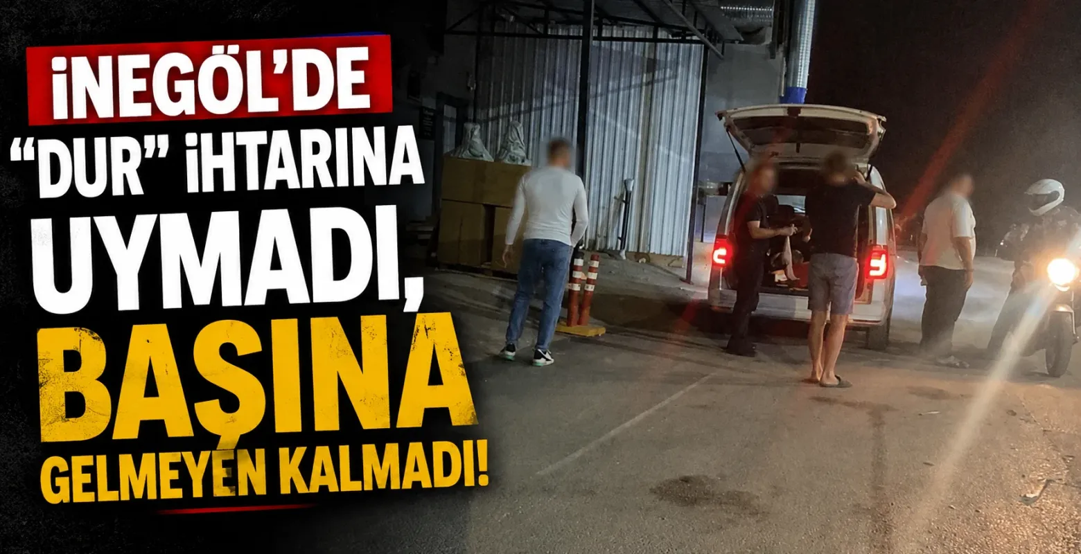 İnegöl'de "dur" ihtarına uymadı, başına gelmeyen kalmadı!