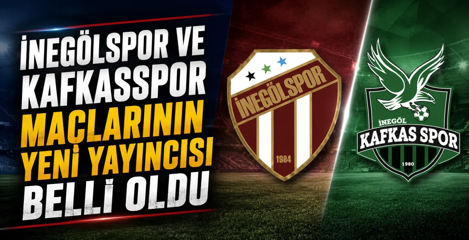 İnegölspor ve Kafkasspor Maçlarının Yeni Yayıncısı Belli Oldu