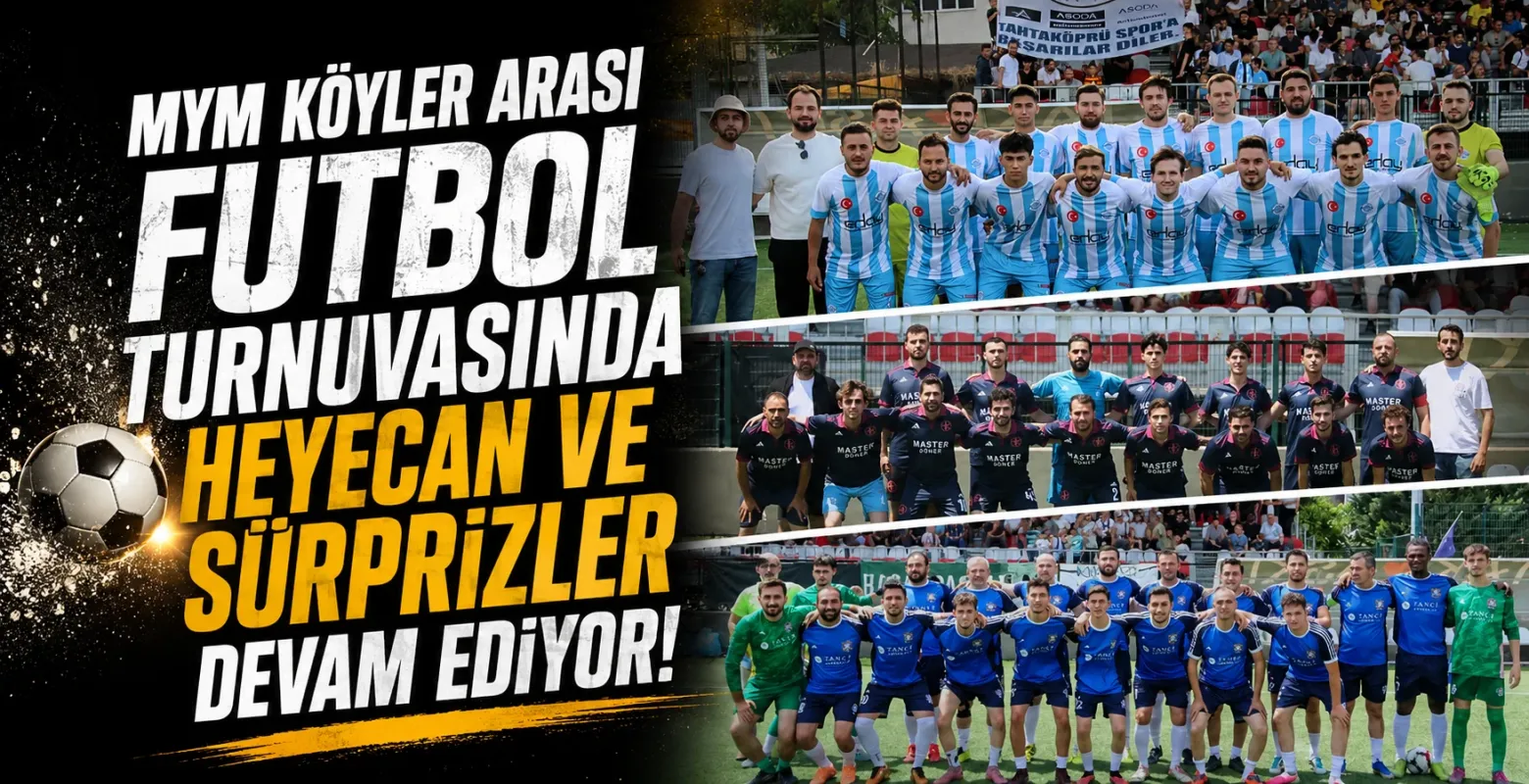 MYM Köyler Arası Futbol Turnuvası'nda Çeyrek Finalistler Belli Oldu