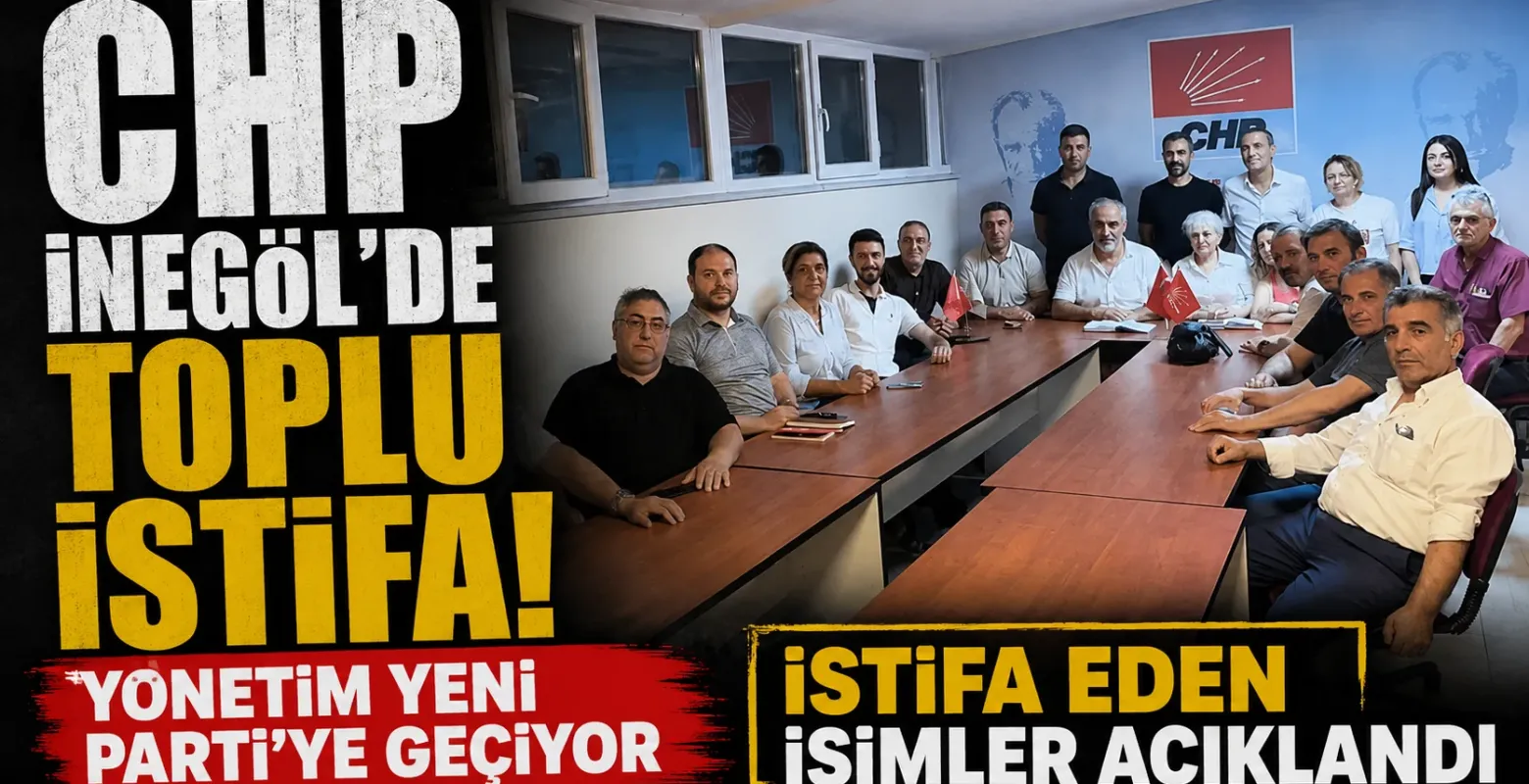 CHP İnegöl'de Toplu İstifa! Yönetim Yeni Parti'ye Geçiyor