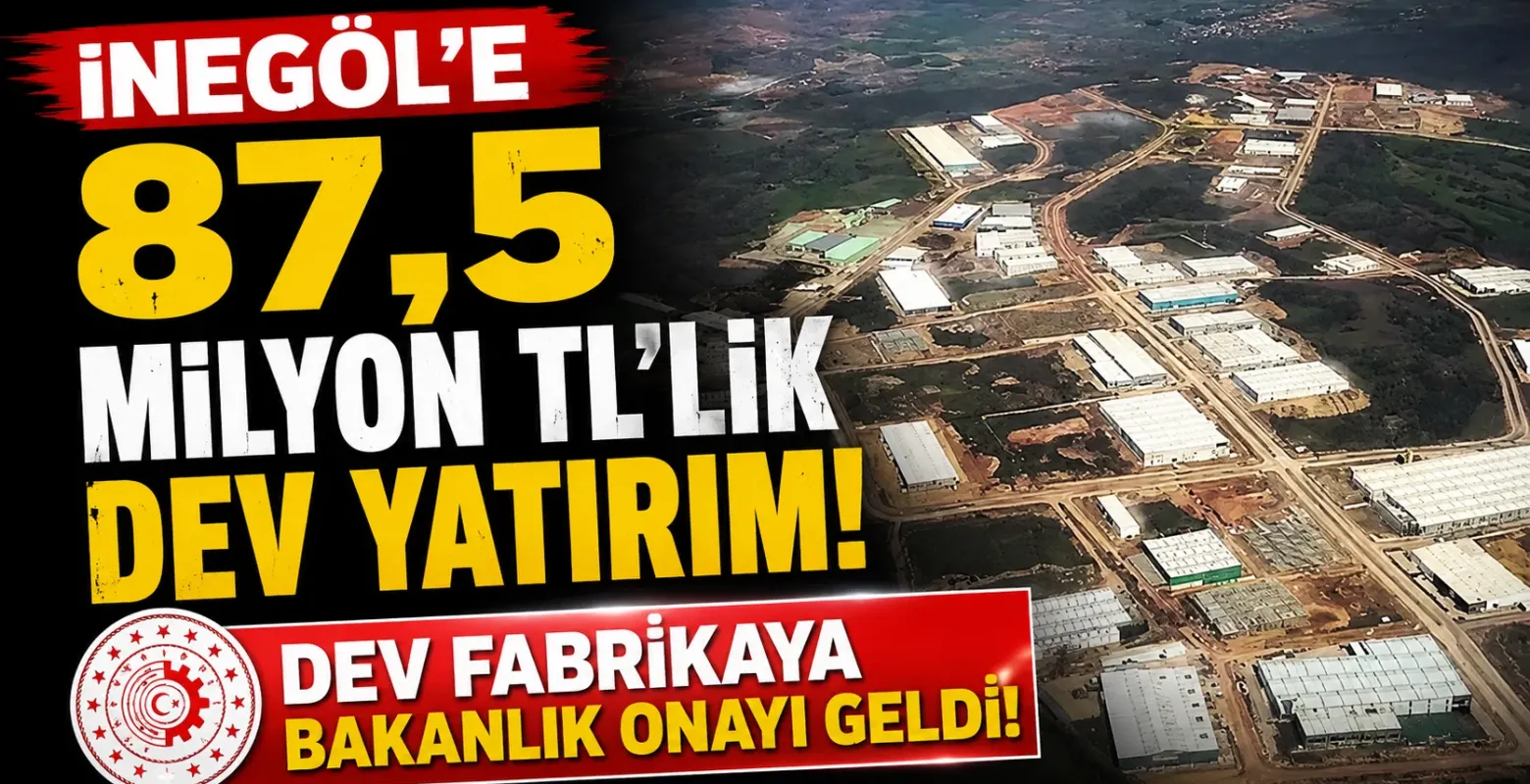 İnegöl'e 87,5 Milyon TL'lik Dev Yatırım! Otobüs Fabrikası İçin ÇED Onayı Çıktı