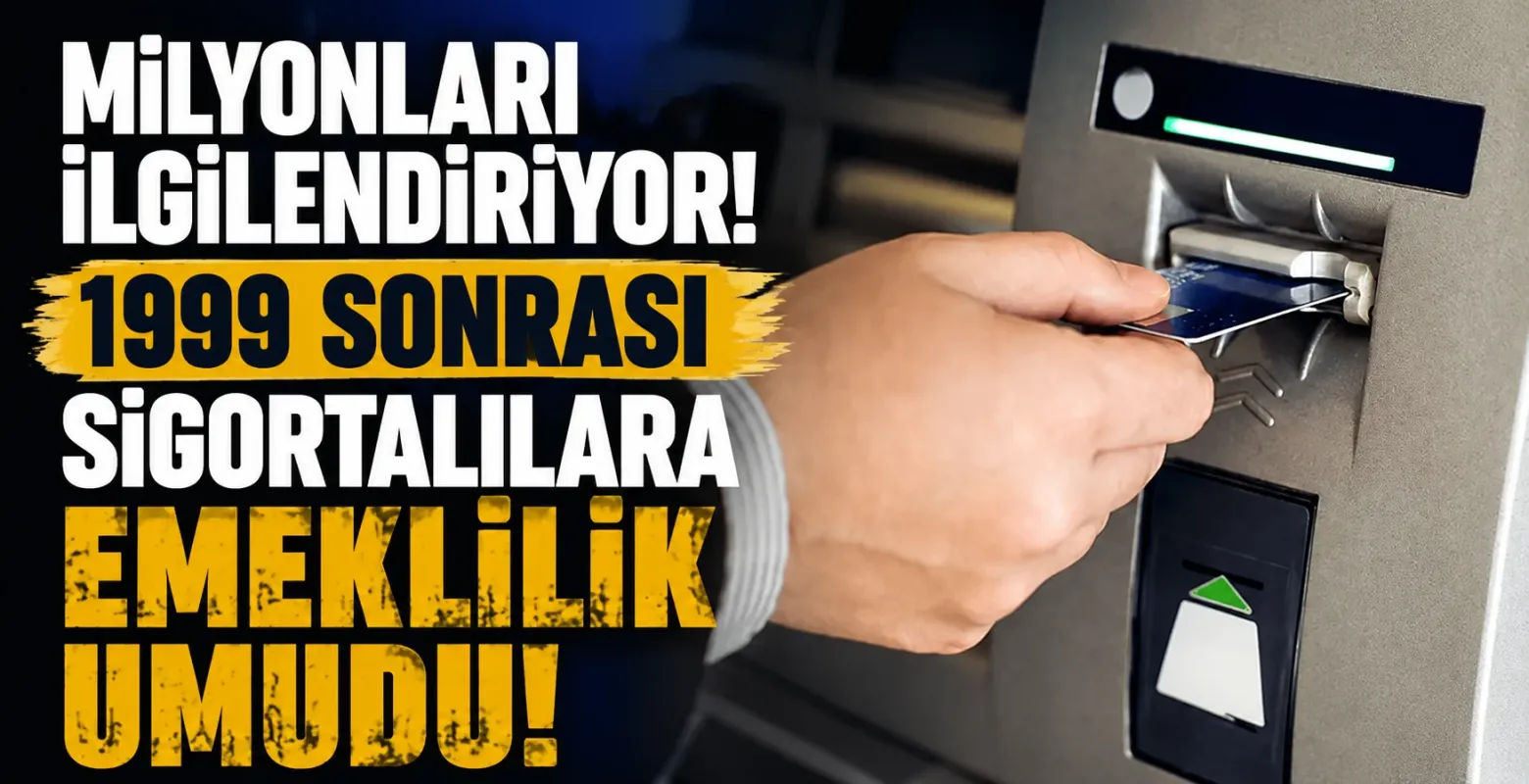 1999 sonrası sigortalılar için kademeli emeklilik teklifi mecliste