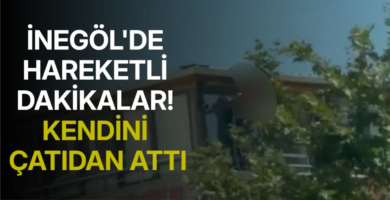 İnegöl'de Kadın Çatıdan Atladı!