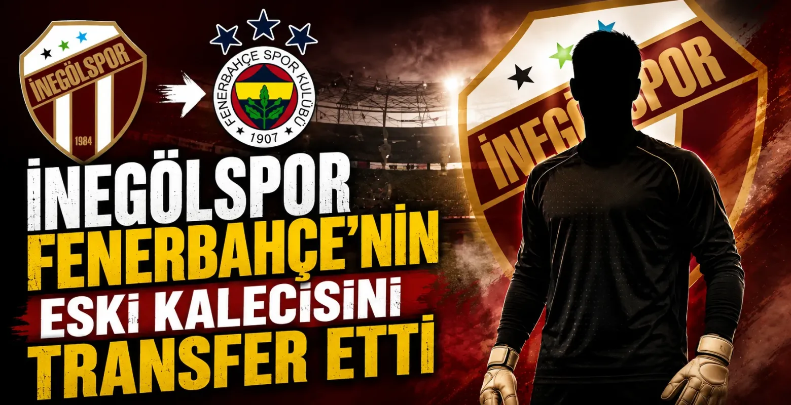 İnegölspor Fenerbahçe'nin eski kalecisini transfer etti
