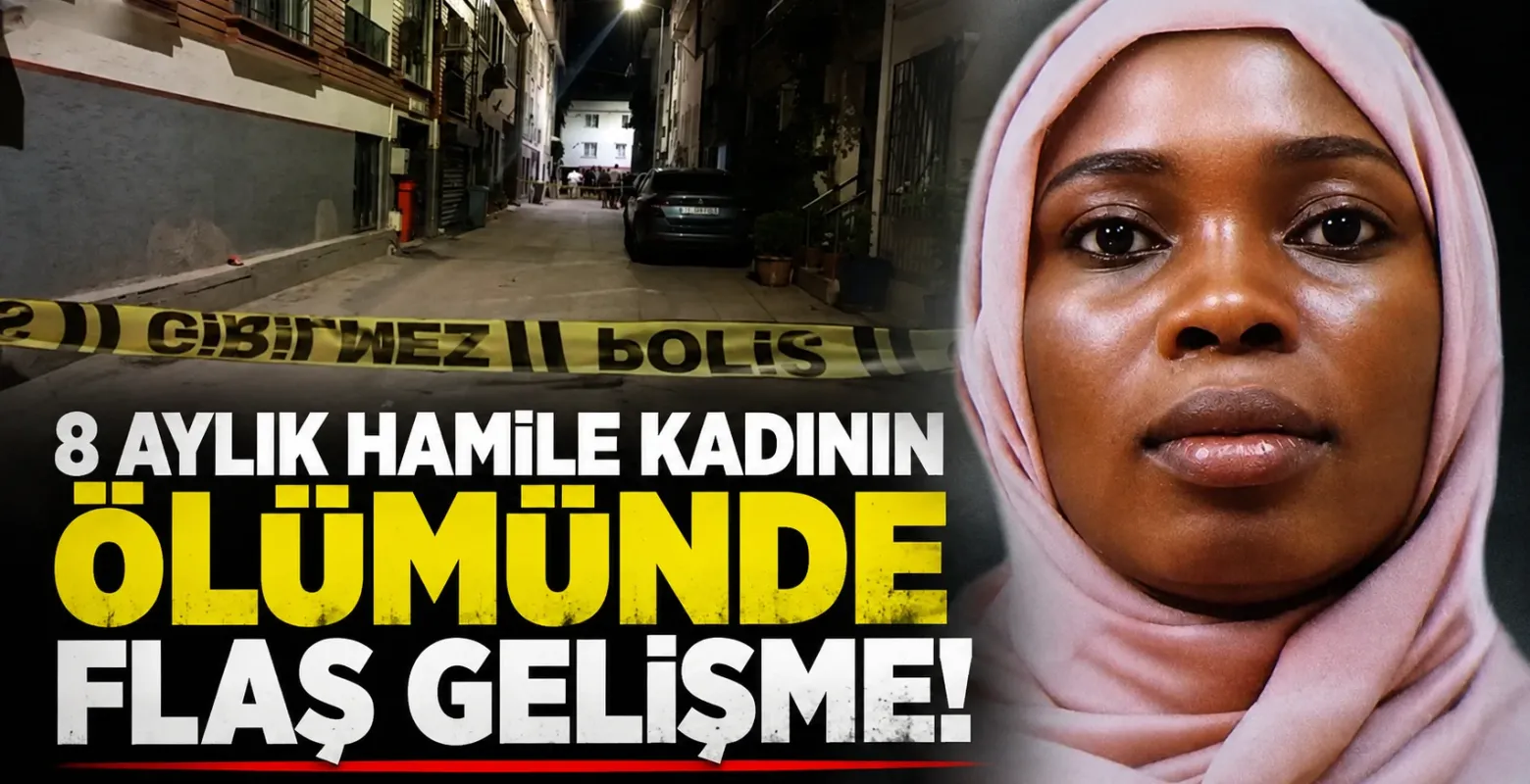 8 aylık hamile kadının ölümünde flaş gelişme!
