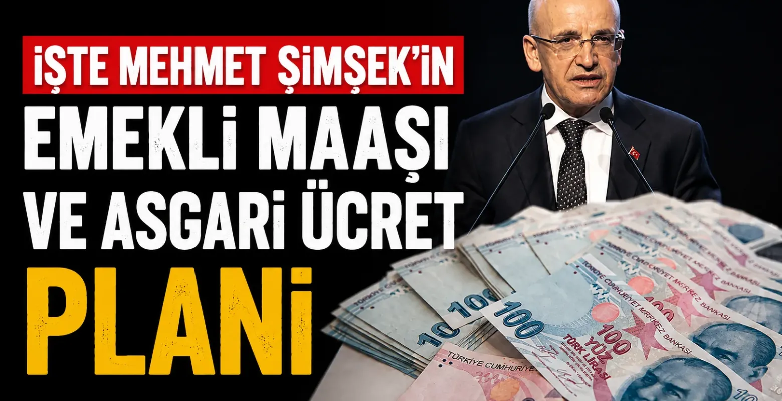 Şamil Tayyar paylaştı! İşte Mehmet Şimşek'in emekli maaşı ve asgari ücret planı