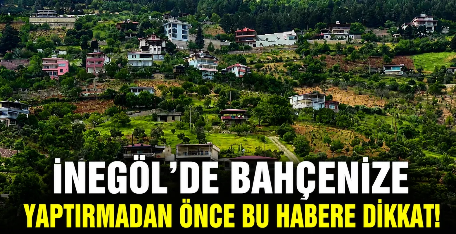 Bahçenize yaptırmadan önce bu habere dikkat! Şartlar değişti