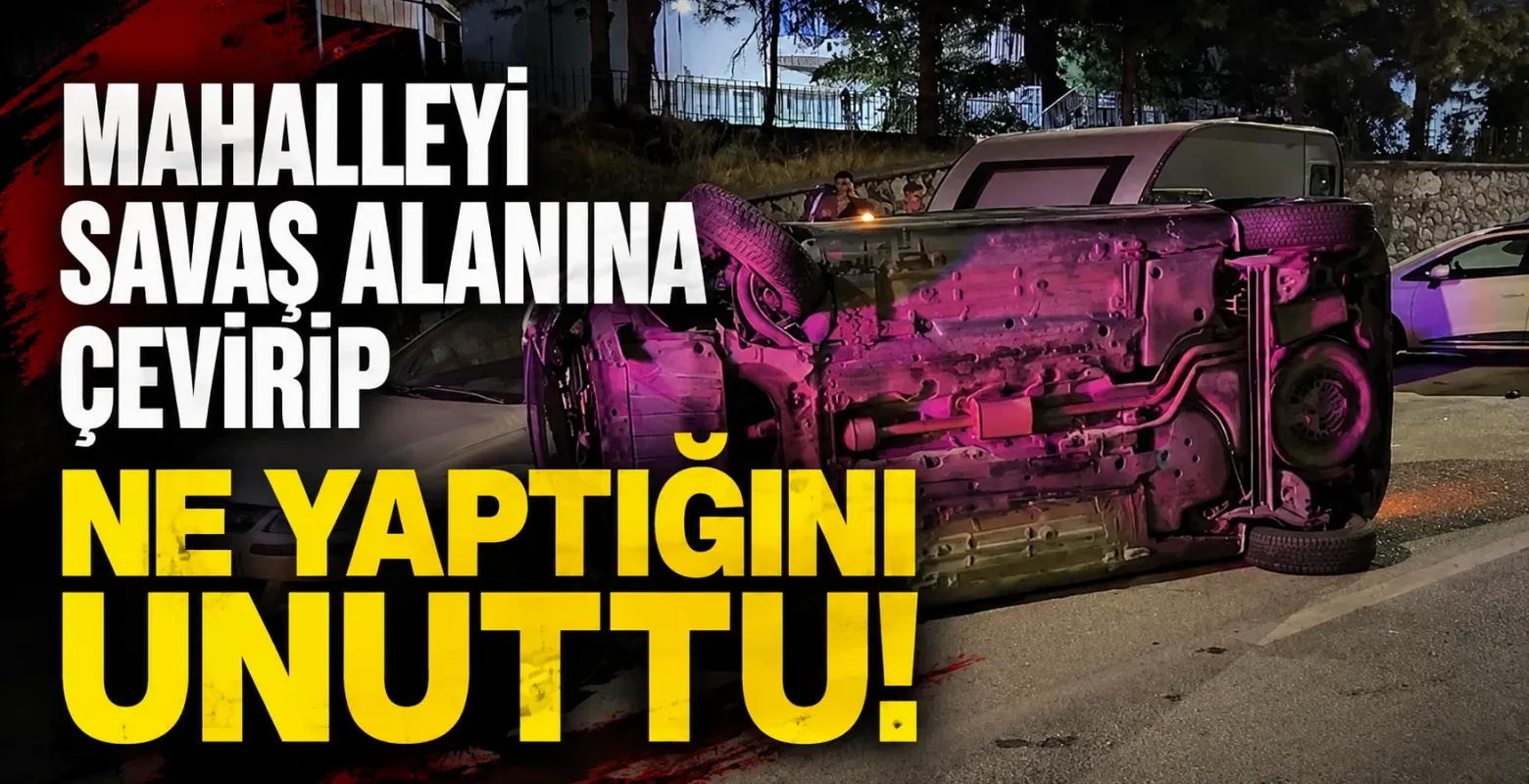 Mahalleyi savaş alanına çevirip ne yaptığını unuttu!