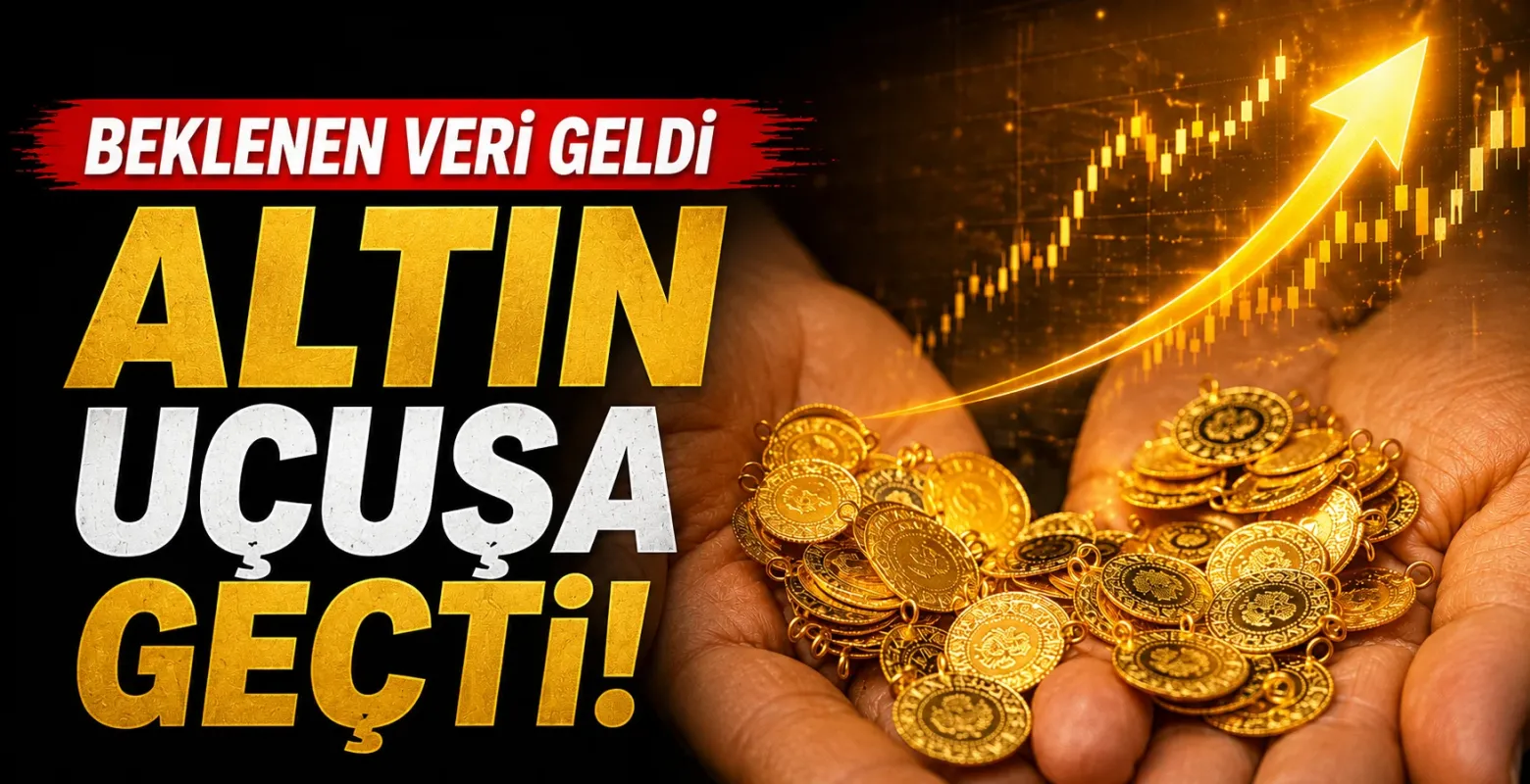 Kritik veriler sonrası altın uçuşa geçti