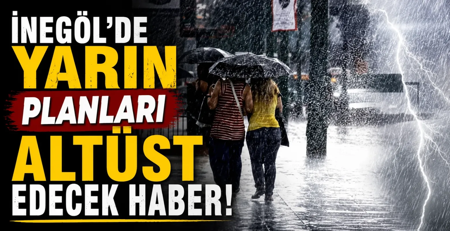 İnegöl’de Pazar Planı Yapanlar Dikkat! Sağanak Geliyor