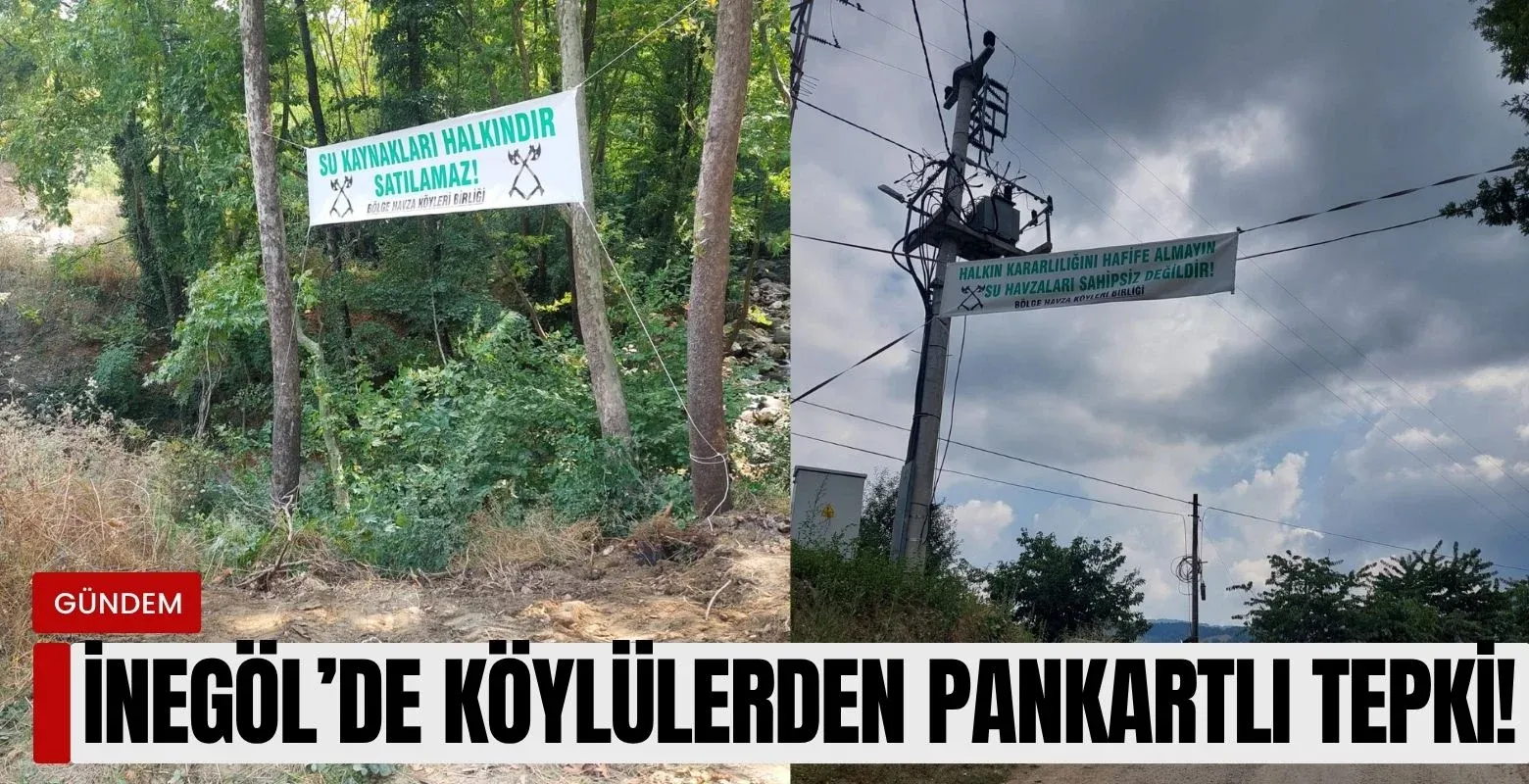 İnegöl'de köylülerden pankartlı tepki!