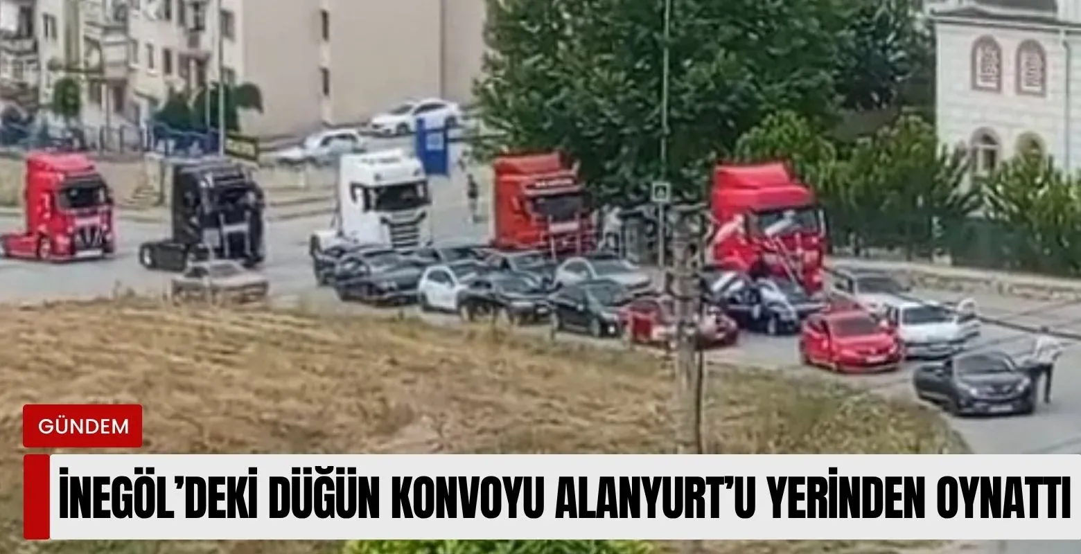 İnegöl'deki düğün konvoyu Alanyurt'u yerinden oynattı