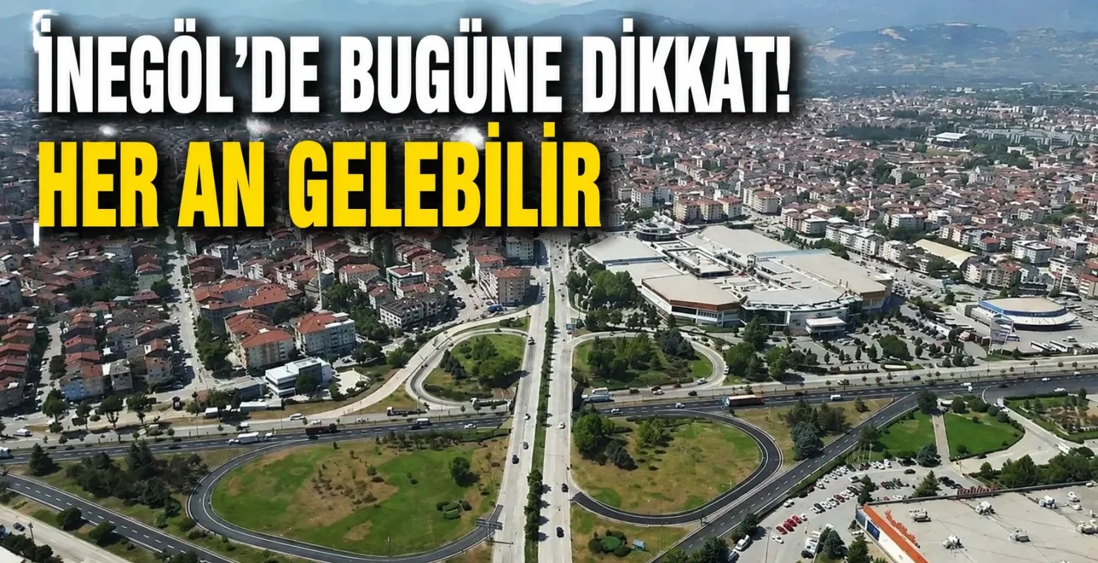 İnegöl’de Nem Yüzde 90’a Çıkacak! Yağış da Bekleniyor