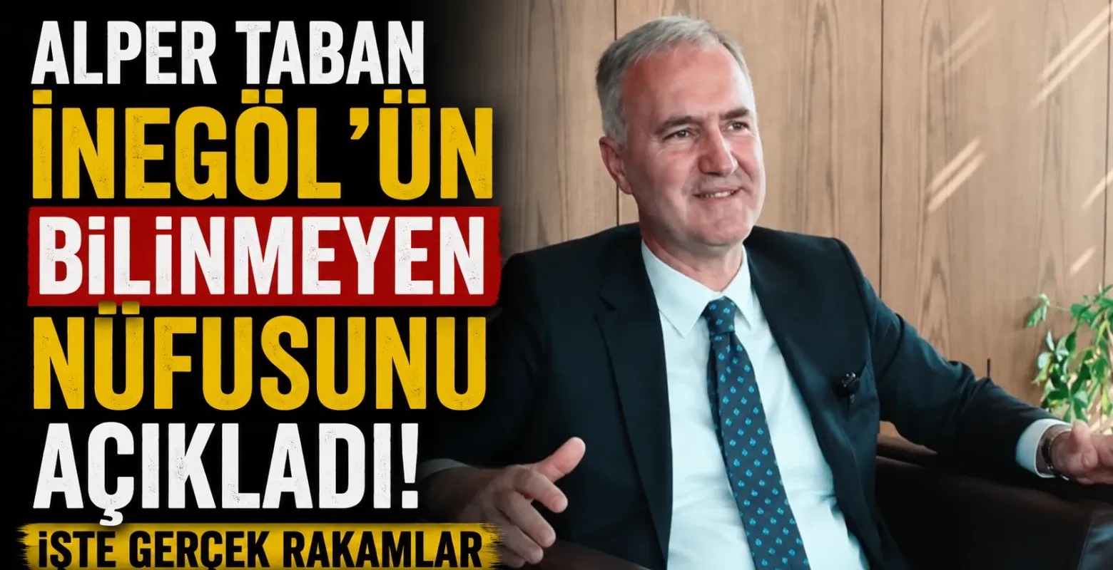 Alper Taban İnegöl'ün bilinmeyen nüfusunu açıkladı! İşte gerçek rakamlar