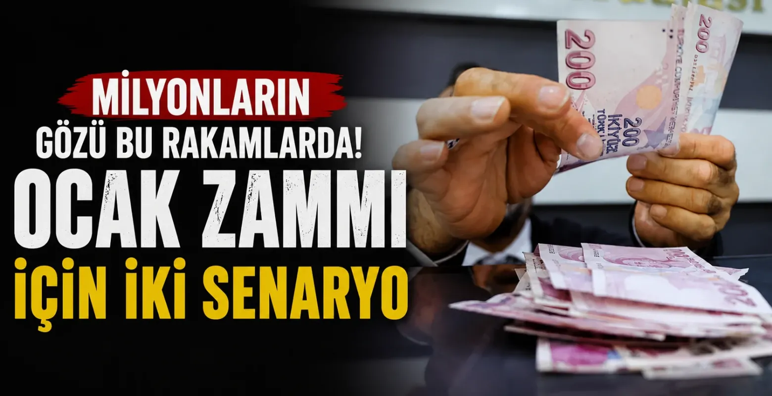 Milyonların gözü bu rakamlarda: Ocak zammı için iki senaryo