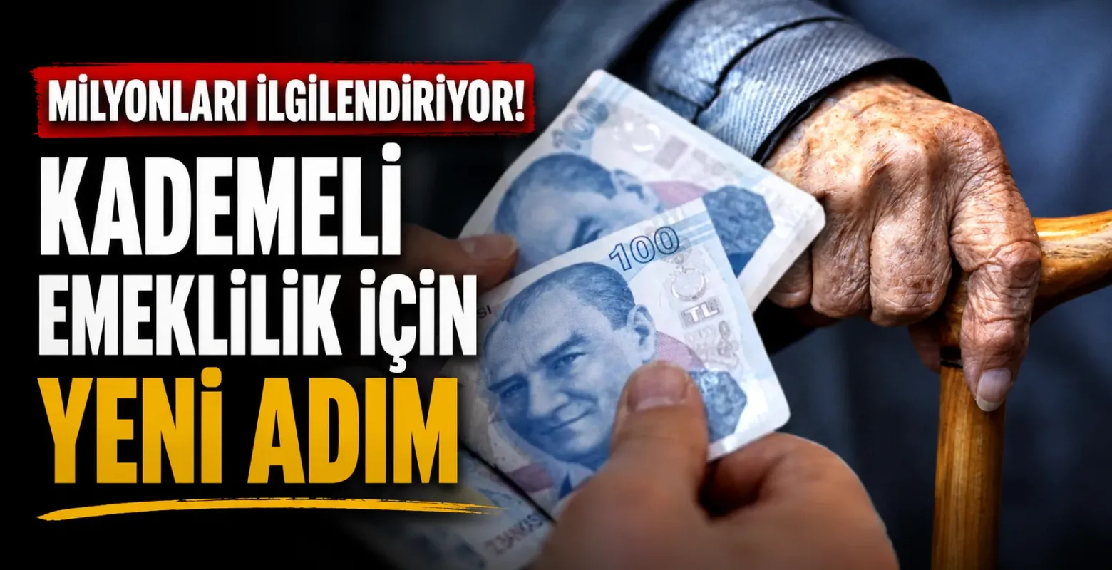 Milyonları ilgilendiriyor! Kademeli emeklilik için yeni adım