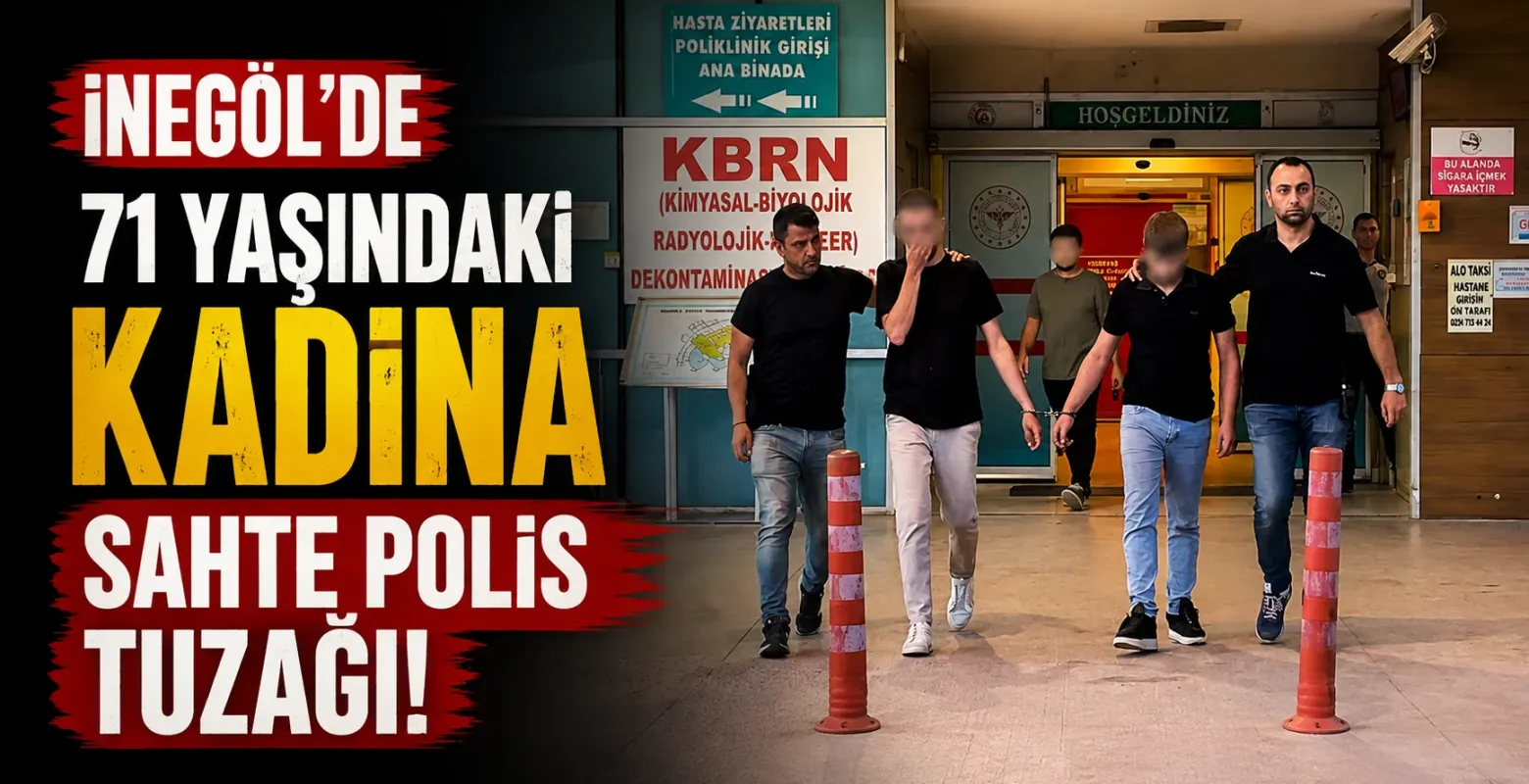 İnegöl’de 71 Yaşındaki Kadına Sahte Polis Tuzağı!